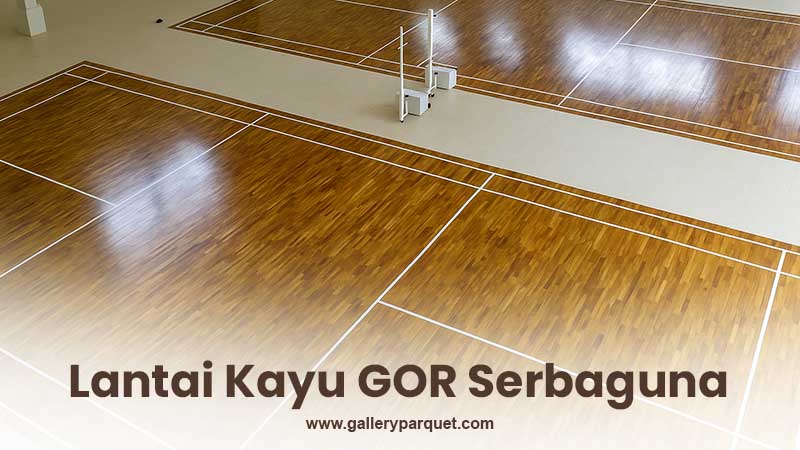 lantai kayu GOR serbaguna tasikmalaya