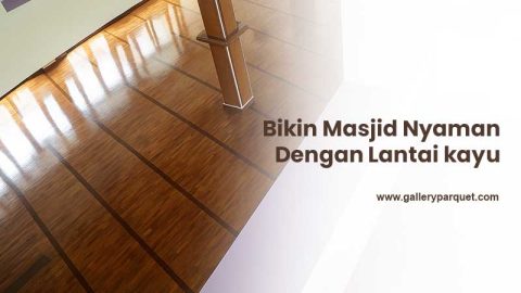 lantai kayu masjid