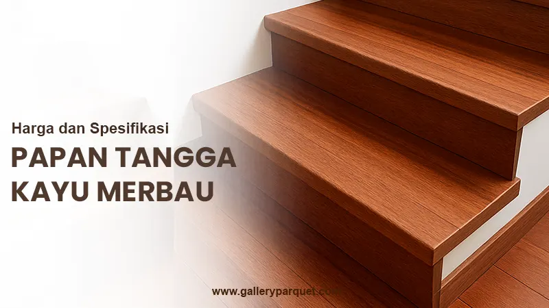 galleryparquet PAPAN tangga kayu merbau 1