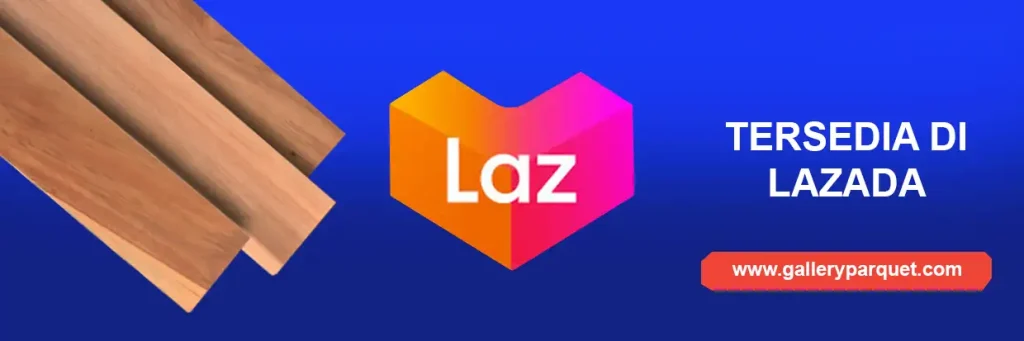 Toko lantai kayu lazada